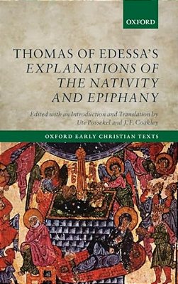 Thomas Of Edessa's Explanations Of The Nativity And Epiphany-..
