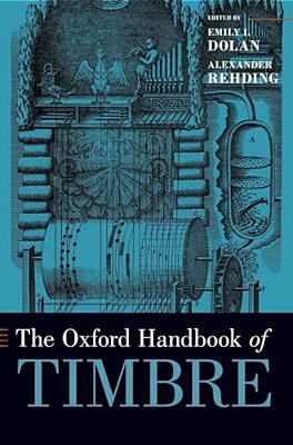 Oxford Handbook Of Timbre-..