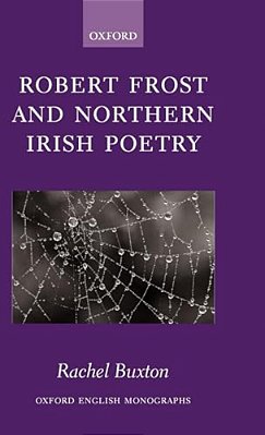 Robert Frost And Northern Irish Poetry-..
