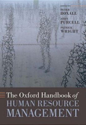The Oxford Handbook Of Human Resource Management-..