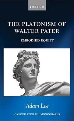 Platonism Of Walter Pater: Embodied Equity-..