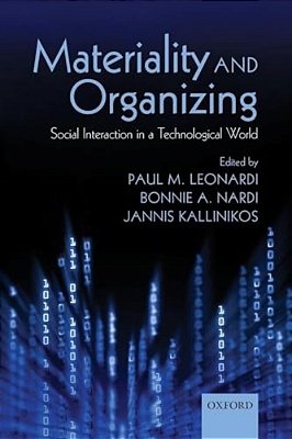 Materiality And Organizing: Social Interaction In A Technological World-..