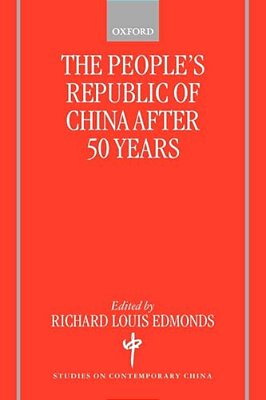 The People's Republic Of China After 50 Years-..