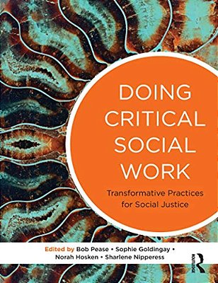 Doing Critical Social Work: Theory In Practice-..