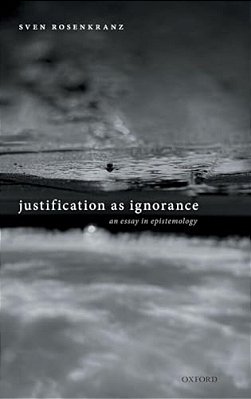 Justification As Ignorance C-..