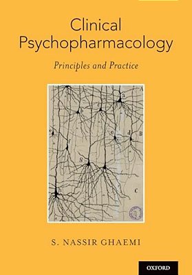 Clinical Psychopharmacology: Principles And Practice-..