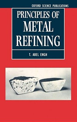 Principles Of Metal Refining-..