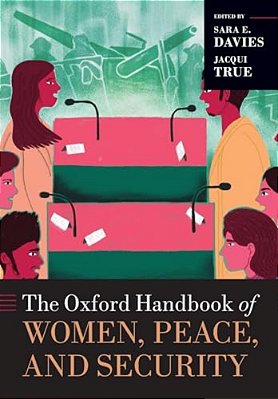 Oxford Handbook Of Women, Peace, And Security-..