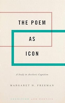 Poem As Icon: A Study In Aesthetic Cognition-..