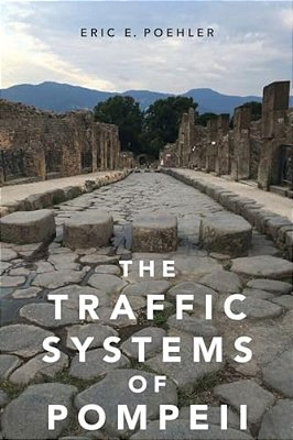 Traffic Systems Of Pompeii-..