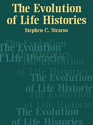 The Evolution Of Life Histories-..