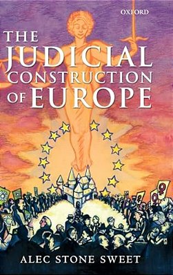 The Judicial Construction Of Europe-..