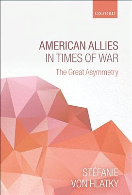 American Allies In Times Of War: The Great Asymmetry-..