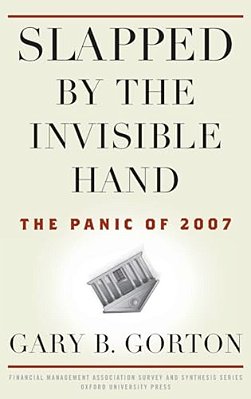 Slapped By The Invisible Hand: The Panic Of 2007-..