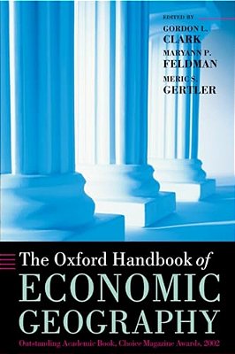 The Oxford Handbook Of Economic Geography-..