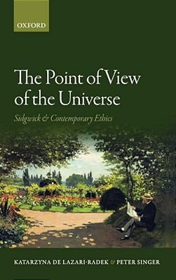 Point Of View Of The Universe: Sidgwick And Contemporary Ethics-..