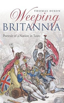 Weeping Britannia: Portrait Of A Nation In Tears-..