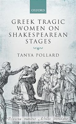 Greek Tragic Women Shakesp Stages C-..