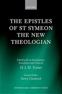 The Epistles Of St Symeon The New Theologian-..
