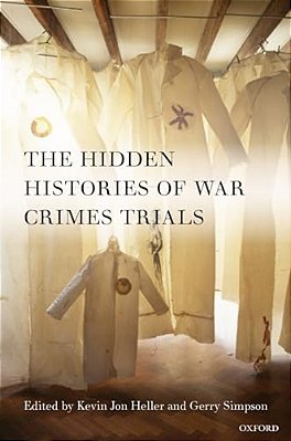 The Hidden Histories Of War Crimes Trials-..