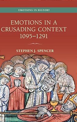 Emotions In A Crusading Context, 1095-1291-..