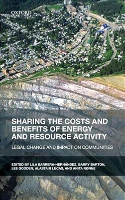 Sharing The Costs And Benefits Of Energy And Resource Activity: Legal Change And Impact On Communities-..