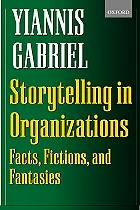 Storytelling In Organizations: Facts, Fictions, And Fantasies-..