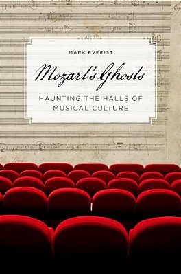 Mozart's Ghosts: Haunting The Halls Of Musical Culture-..