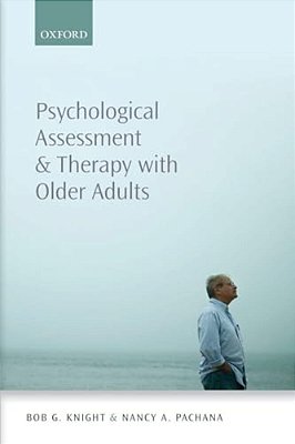 Psychological Assessment And Therapy With Older Adults-..