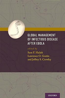Global Management Of Infectious Disease After Ebola-..