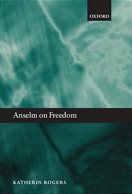 Anselm On Freedom C-..
