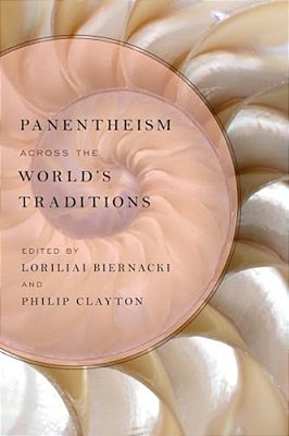 Panentheism Across The World's Traditions-..