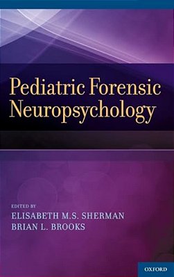 Pediatric Forensic Neuropsychology-..