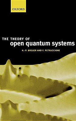 The Theory Of Open Quantum Systems-..