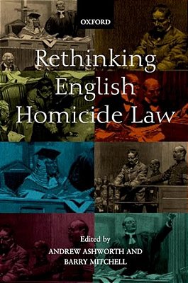 Rethinking English Homicide Law-..