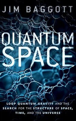 Quantum Space: Loop Quantum Gravity And The Search For The Structure Of Space, Time, And The Universe-..
