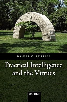 Practical Intelligence And The Virtues-..