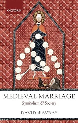 Medieval Marriage: Symbolism And Society-..