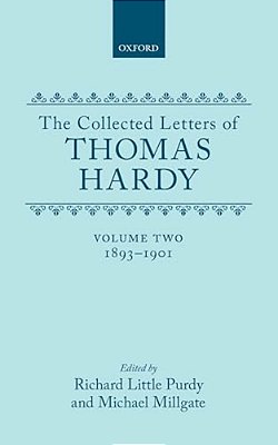 The Collected Letters Of Thomas Hardy: Volume 2: 1893-1901-..