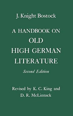 A Handbook On Old High German Literature-..