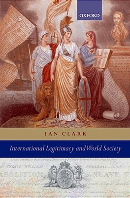 International Legitimacy And World Society-..