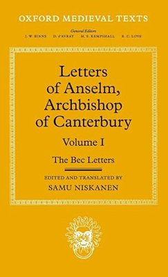 Letters Of Anselm, Archbishop Of Canterbury: Volume I-..