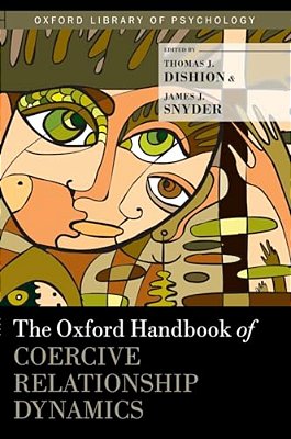 Oxford Handbook Of Coercive Relationship Dynamics-..