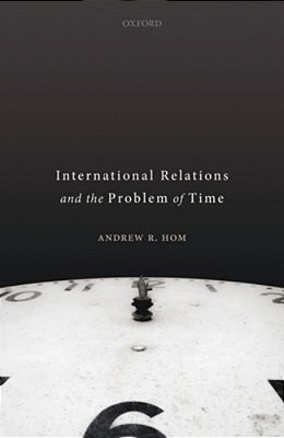 International Relations And The Problem Of Time-..
