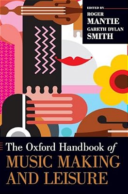 Oxford Handbook Of Music Making And Leisure-..