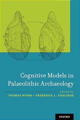 Cognitive Models In Palaeolithic Archaeology-..