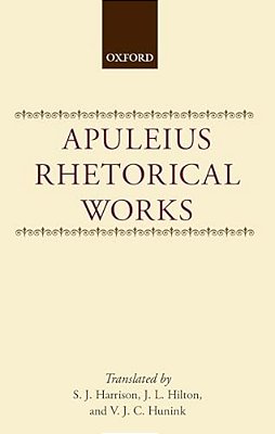 Apuleius: Rhetorical Works-..