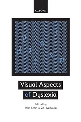 Visual Aspects Of Dyslexia-..