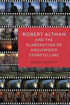 Robert Altman And The Elaboration Of Hollywood Storytelling-..