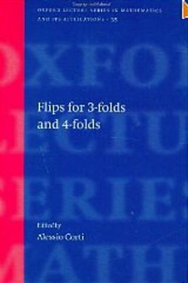 Flips For 3-Folds And 4-Folds-..